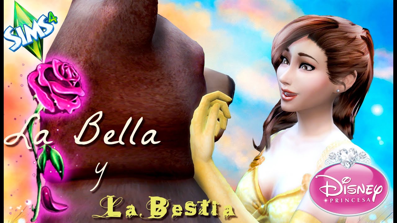 Bella ♥ Besti..¿oso? | LOS SIMS 4 - DISNEY #05