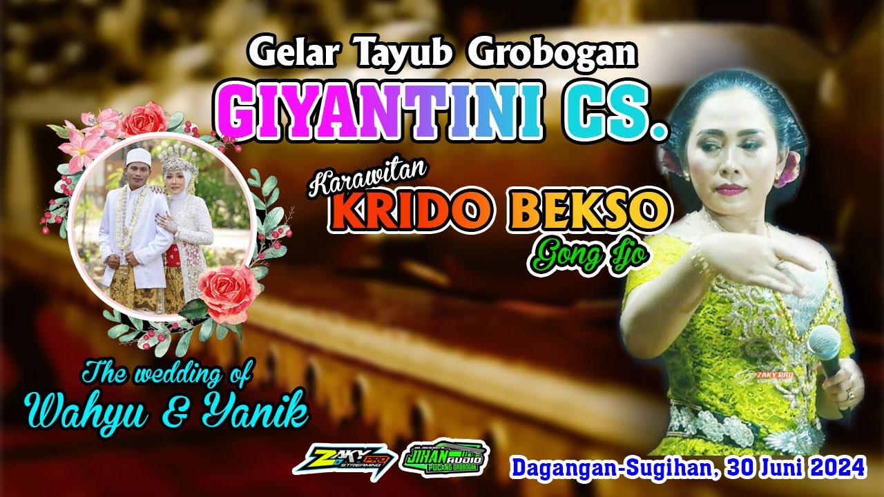 🔴Gelar Tayub GIYANTINI CS. :: KRIDO BEKSO :: wedding WAHYU & YANIK :: JIHAN AUDIO :: 30 Juni 2024🔴