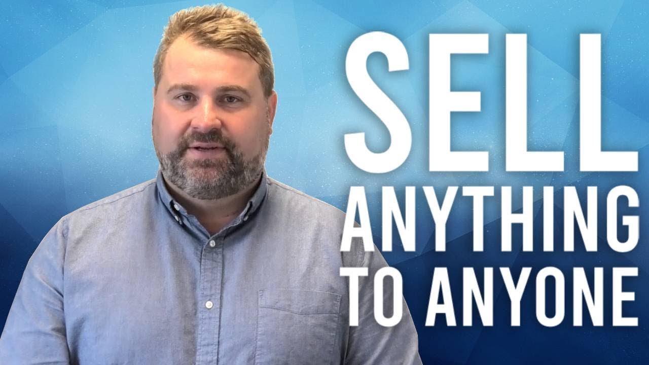 How to Sell A Product & Sell Anything to Anyone - Matthew Elwell