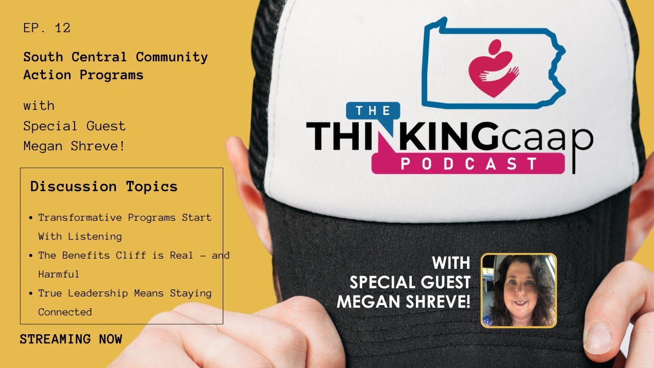 ThinkingCAAP EP. 13 - South Central Community Action Programs