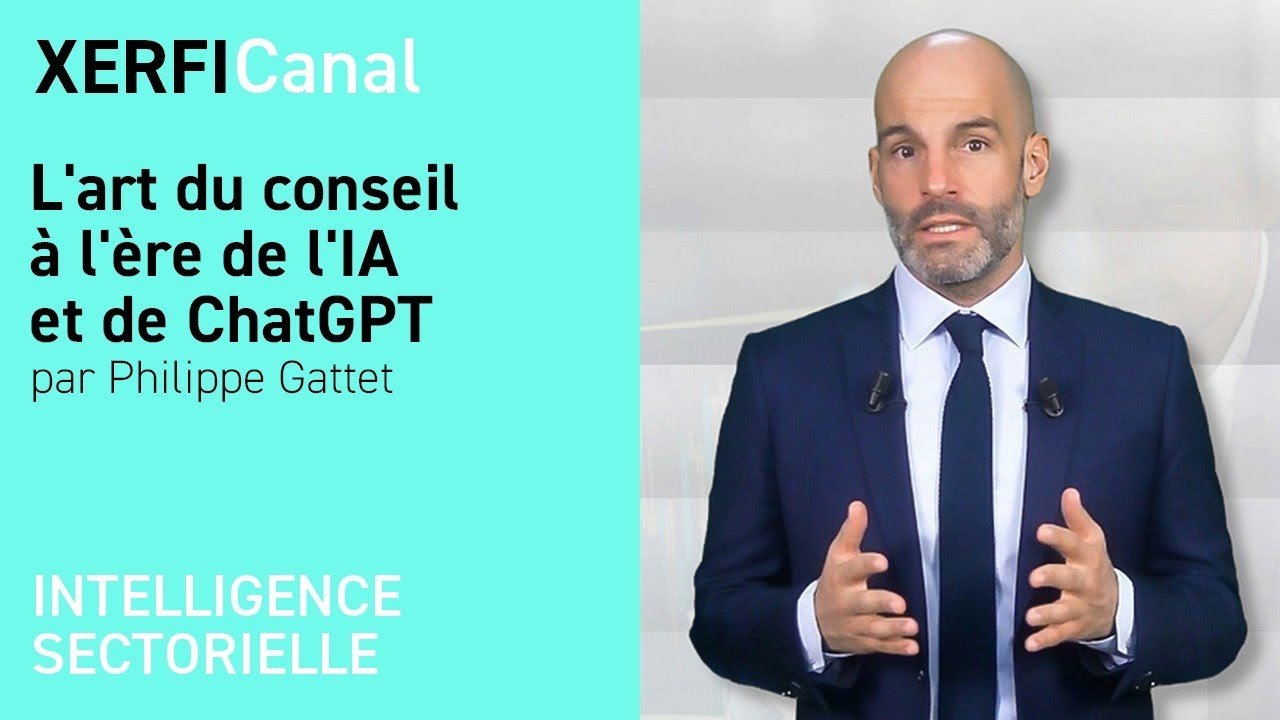 L'art du conseil à l'ère de l'IA et de ChatGPT [Philippe Gattet]