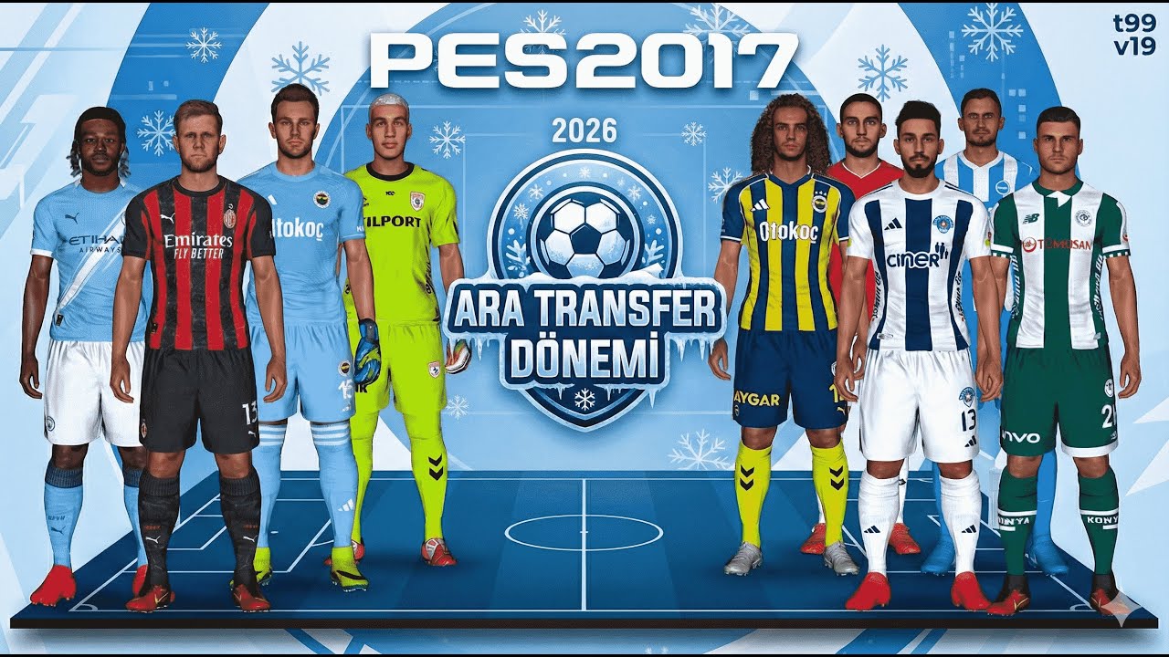 PES 2017 2026 Ara Transfer Yaması İndir & Kur | (En G&uuml;ncel S&uuml;r&uuml;m)