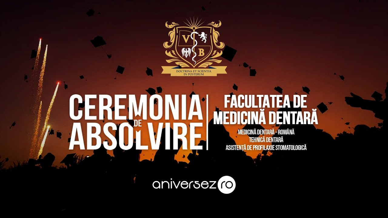 Ceremonia de Absolvire  | Facultatea de Medicină Dentară  @2024