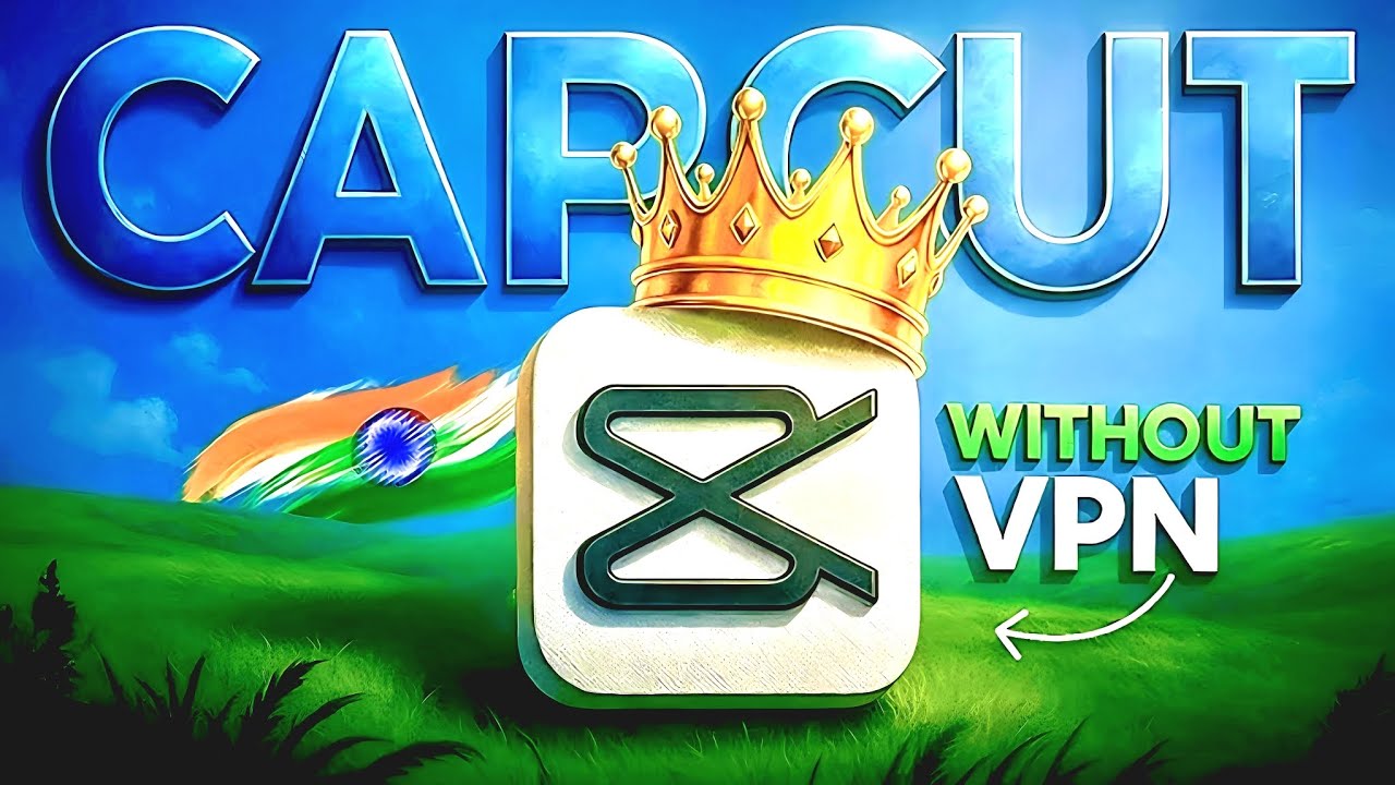 बिना VPN के Capcut कैसे Use करें? How To Use Capcut Without VPN 2026 | Capcut No Internet Problem 