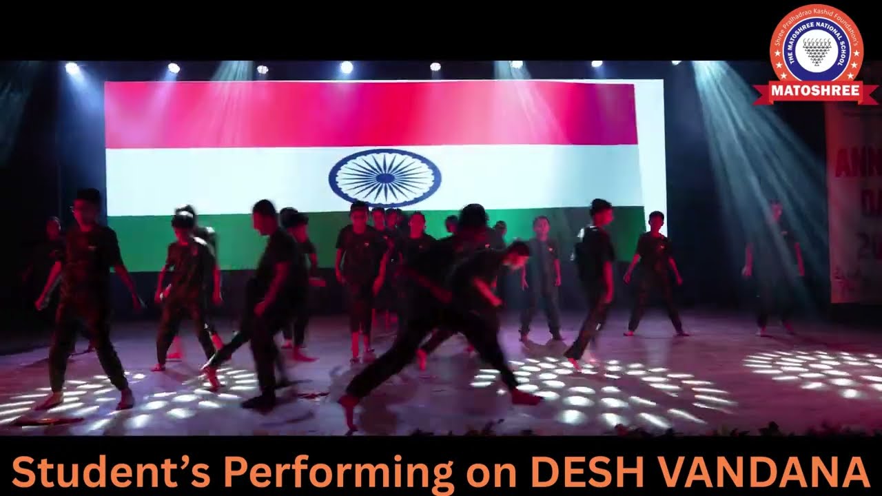 The Matoshree National School - Annual Day - 2025 - DESH VANDANA