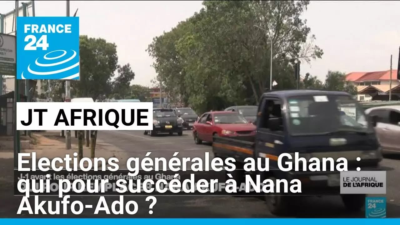 Elections générales au Ghana : qui pour succéder à Nana Akufo-Ado ? • FRANCE 24