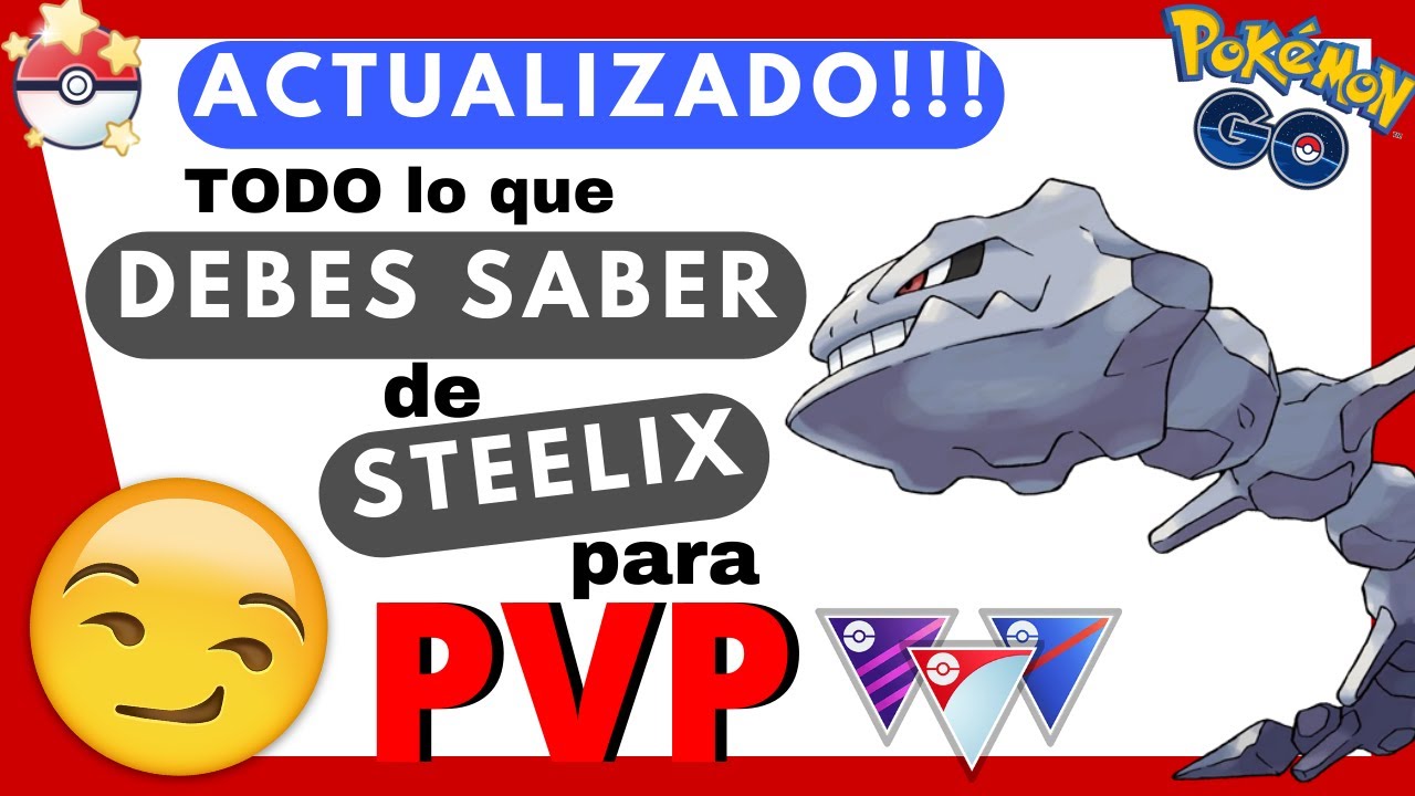 🔥🆕 ¡GUÍA ACTUALIZADA! Descubre los MEJORES ATAQUES IMPARABLES para STEELIX en PvP Pokémon GO 🛡️💥