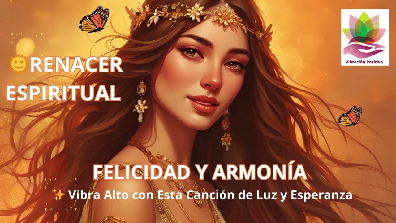 🌞💫 Mix de Renacer Espiritual | Canciones para Sanar 💖 Vibrar Alto y Florecer 🌈 🌸