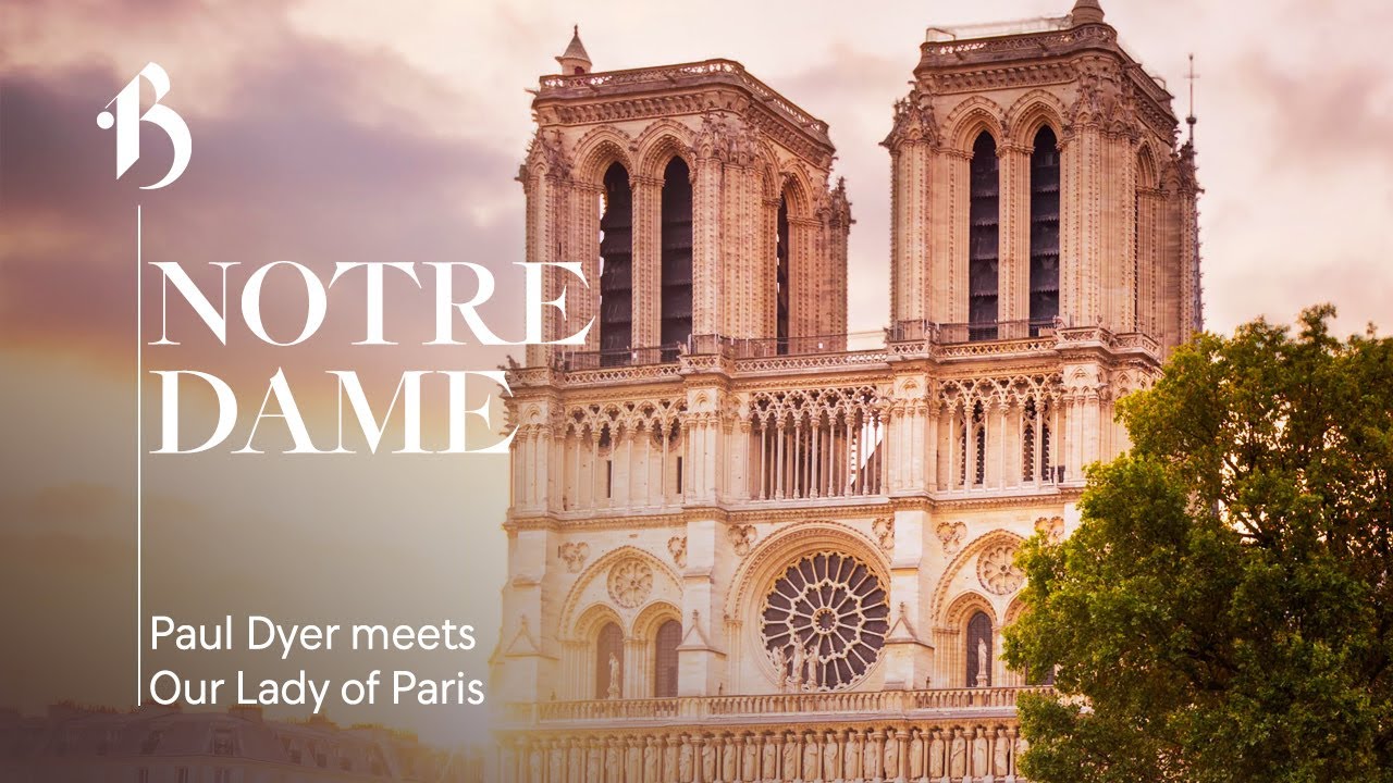 Paul Dyer meets Our Lady of Paris | Season 2024