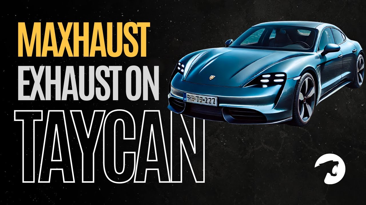 Maxhaust on Porsche Taycan
