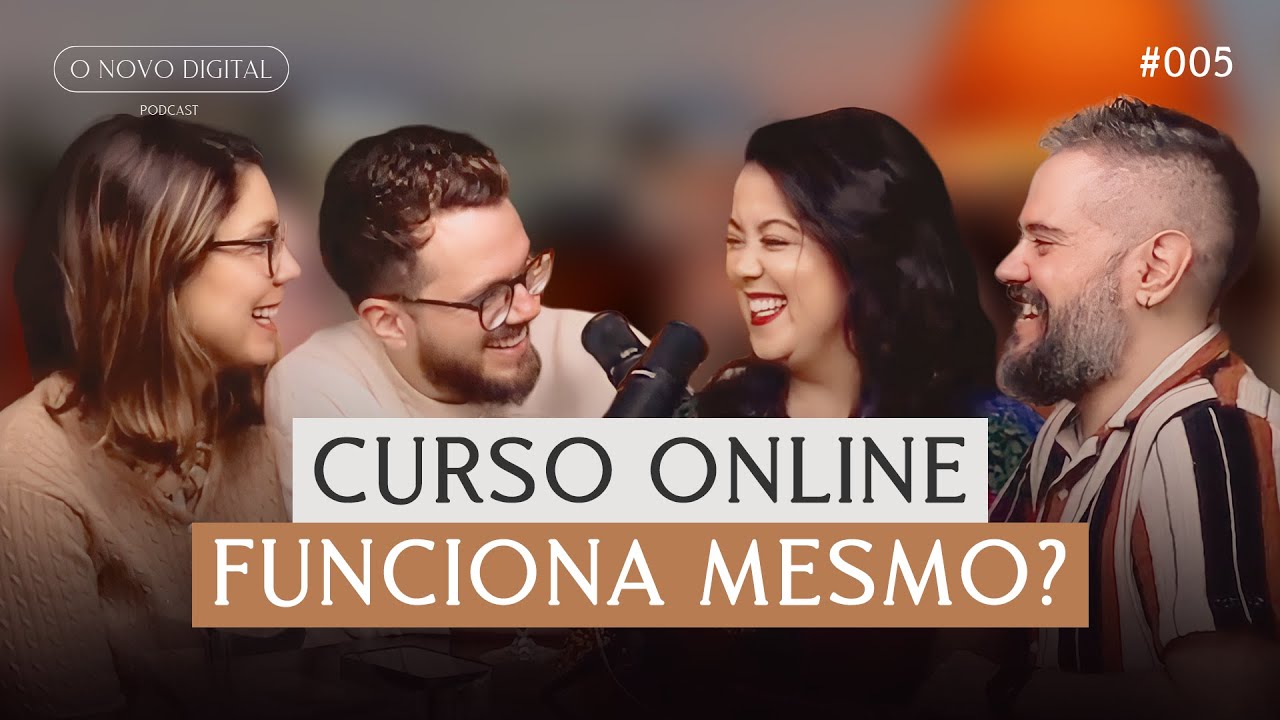 CURSO ONLINE FUNCIONA MESMO?, com Fernanda Leal | Podcast O Novo Digital #005