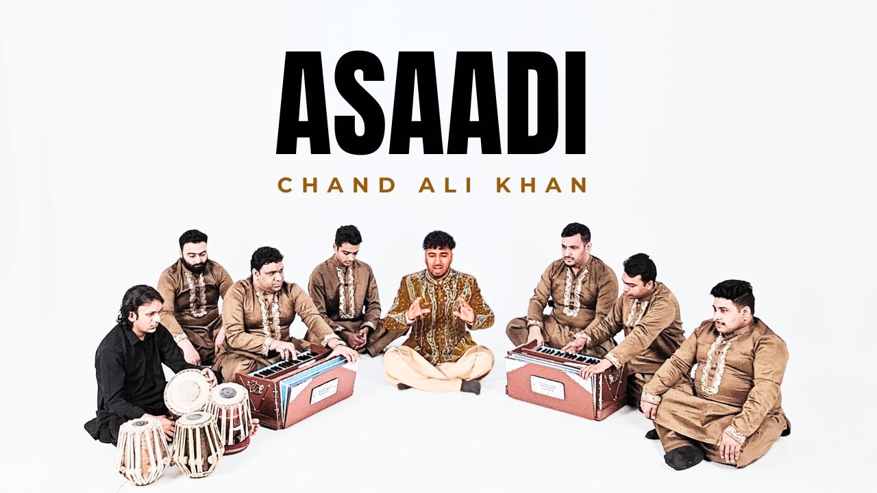 ASAADI | CHAND ALI KHAN | REVIVAL OF QAWWALI | OFFICIAL VIDEO