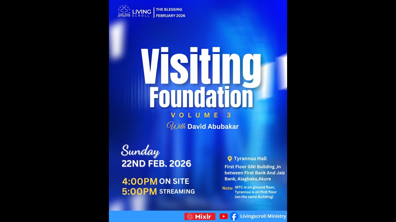 Visiting Foundation Vol. 3 - David Abubakar @THE BLESSING, Tyrannus Hall Akure, Feb. 22, 2026