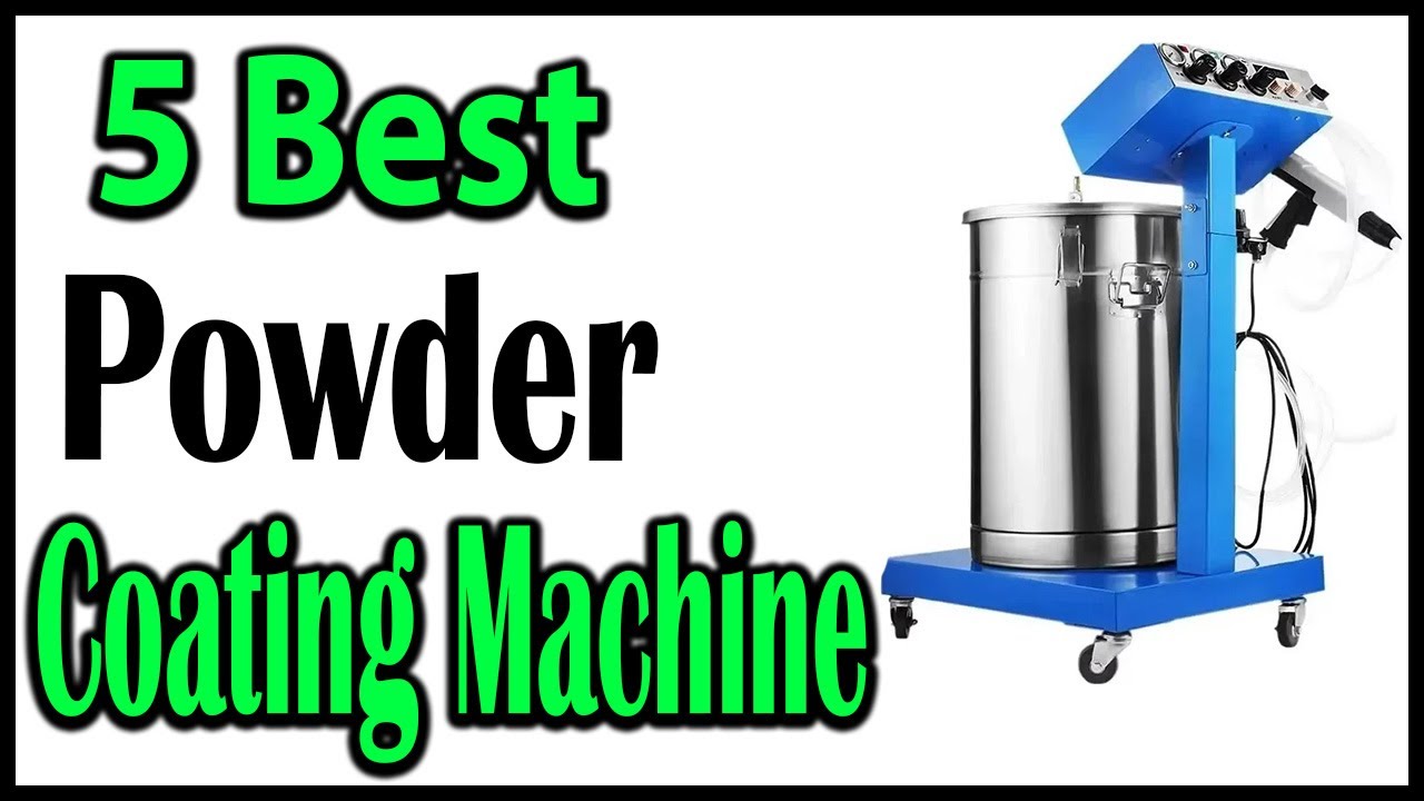TOP 5 Best Powder Coating Machine Review 2025