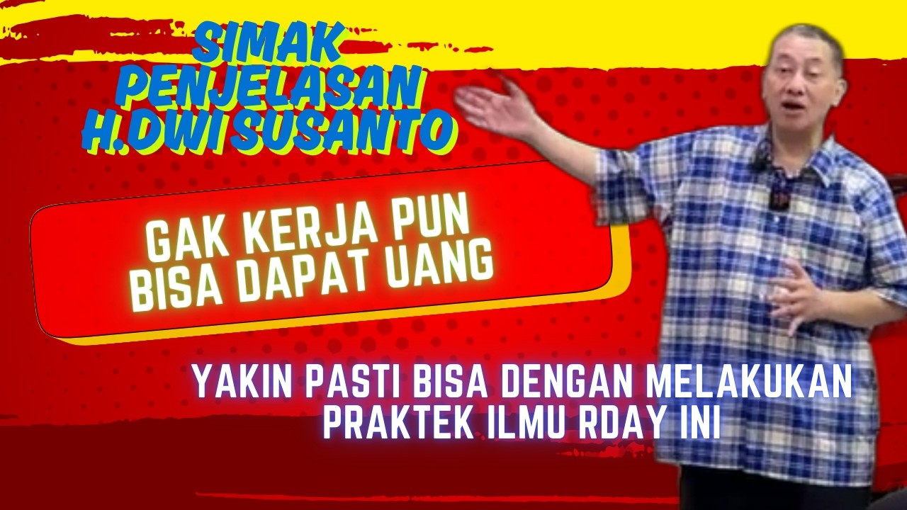 YAKIN PASTI BISA DENGAN MELAKUKAN PRAKTEK ILMU RDAY INI