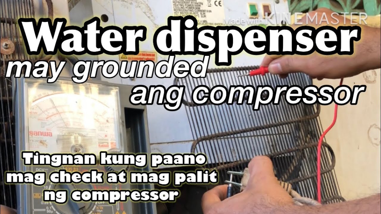 Compressor grounded replacement repair water dispenser
