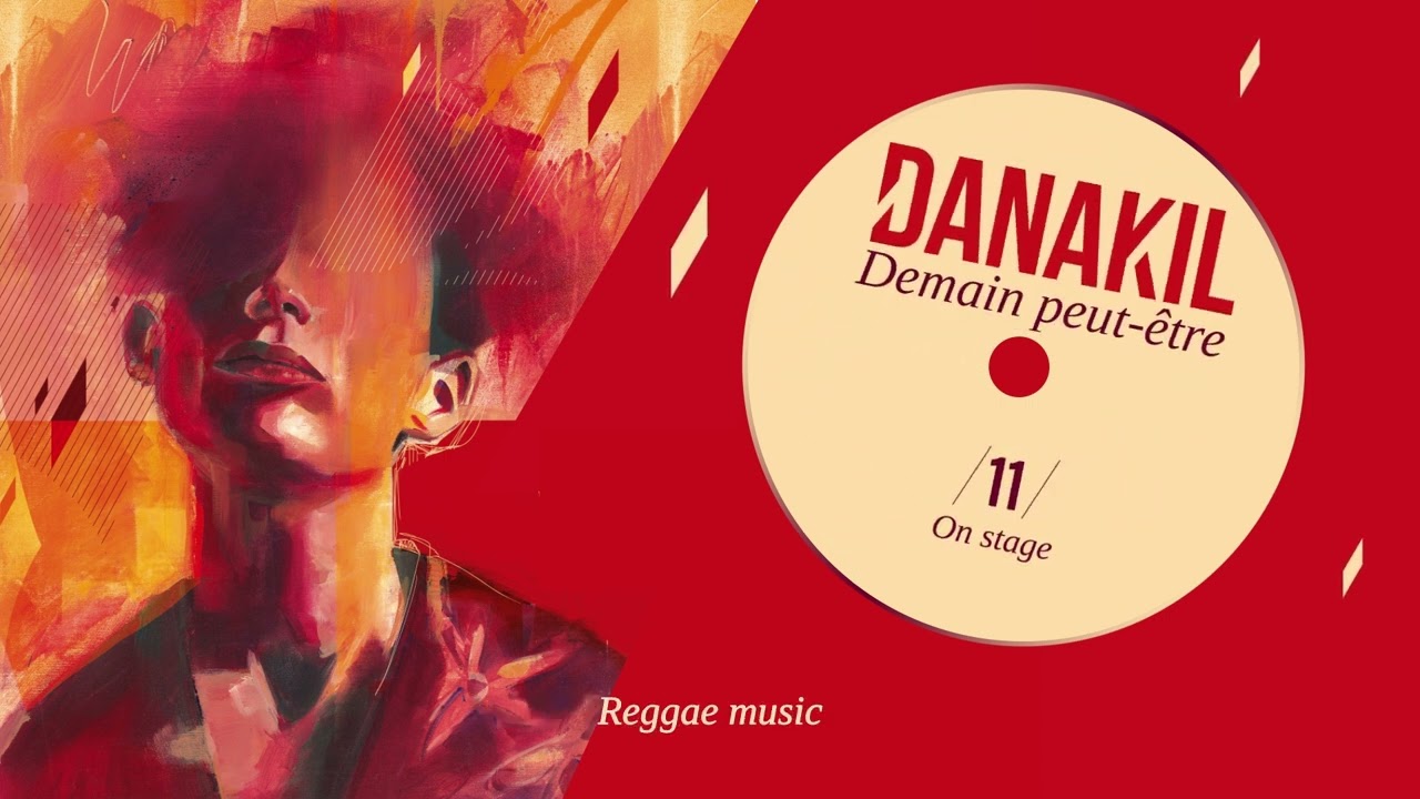 📺 Danakil - On Stage [Official Audio]