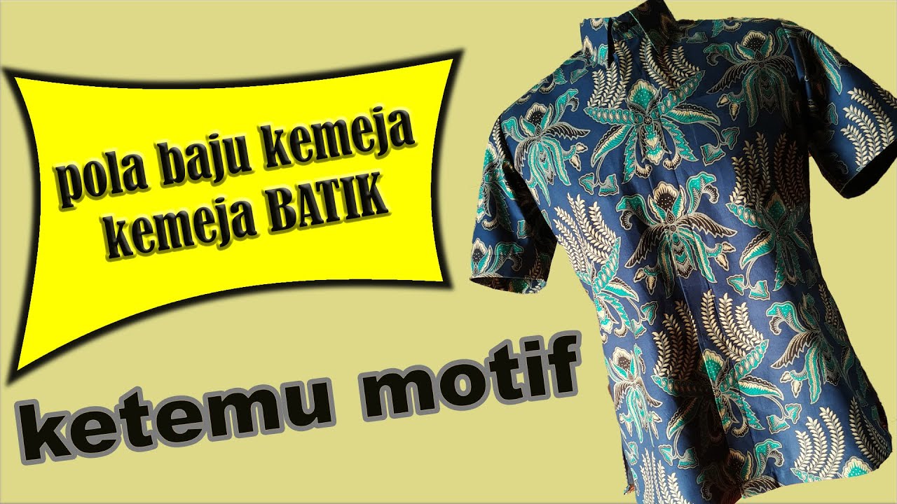 Pola  baju kemeja batik ketemu motif