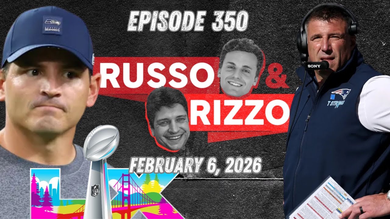 THE FINAL COUNTDOWN. BIG GAME #60 | Russo & Rizzo | Ep. 350 | 2-6-26