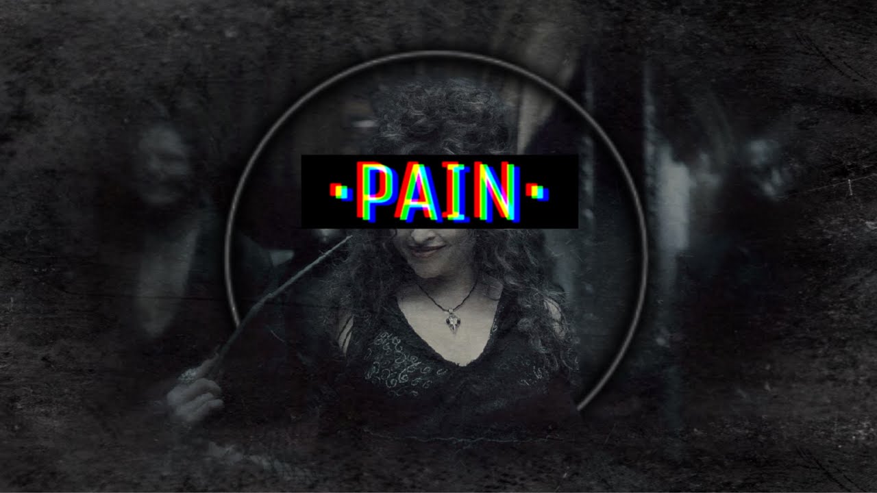 Pain | Bellatrix Lestrange
