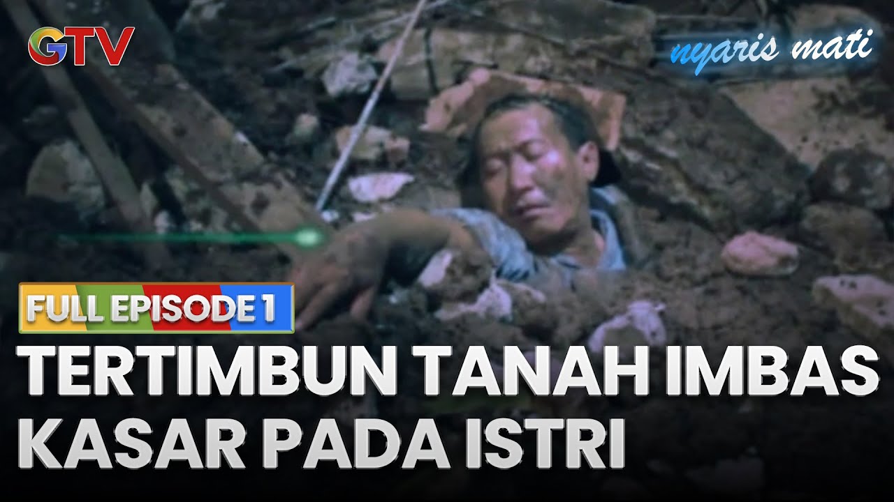 Nyaris Mati Full Episode 1
