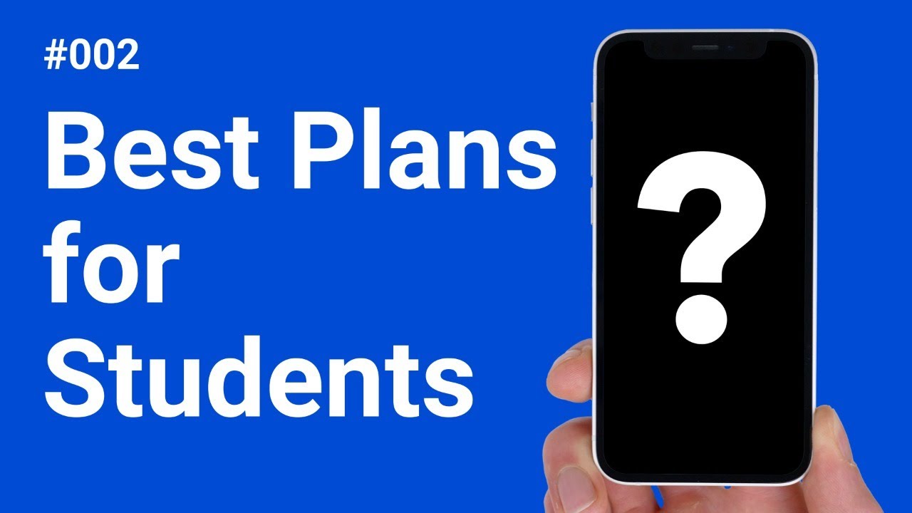 Best Cell Phone Plans for Students | We Recommend Plans #2