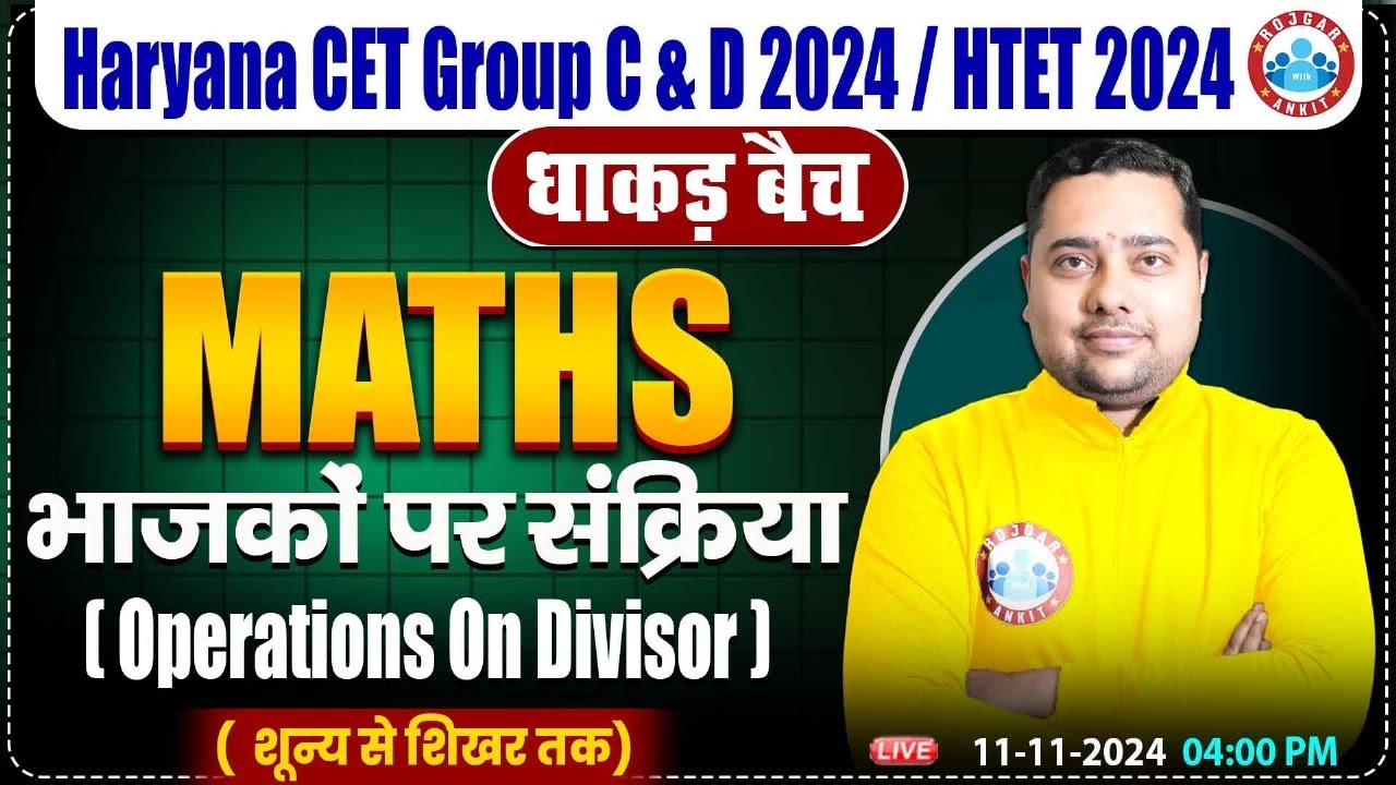 HSSC CET 2024 | Maths by Shobhit Sir | Operations on Divisor | Maths for HTET, HSSC Group C & D 2024