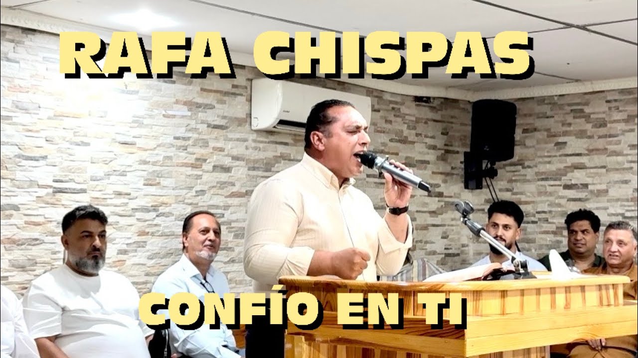 Rafa chispas ( conf&iacute;o en ti )#emiliocorodevillaverde #cristoteama5566 
