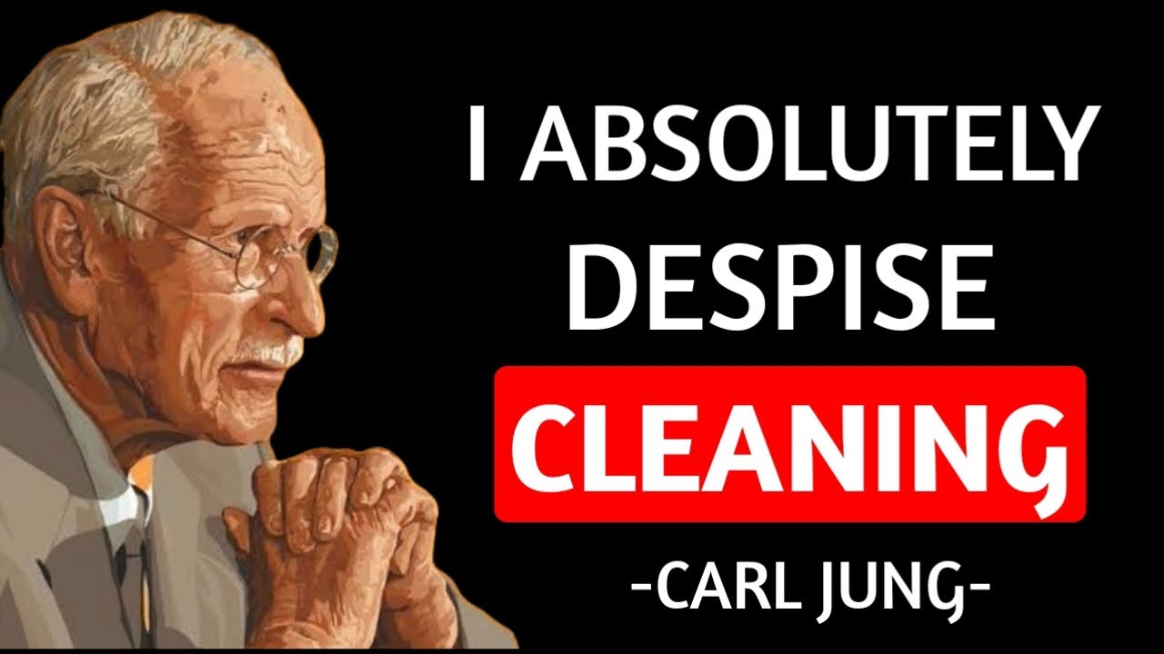 I Hate Cleaning My House &mdash; Carl Jung Explains What That Reveals About Your Inner Self