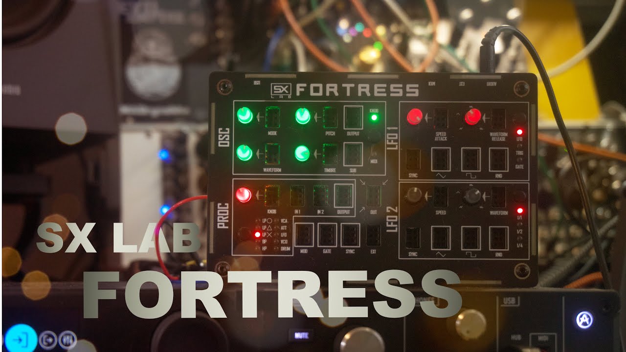 Обзор модульного синтезатора SX Lab Fortress