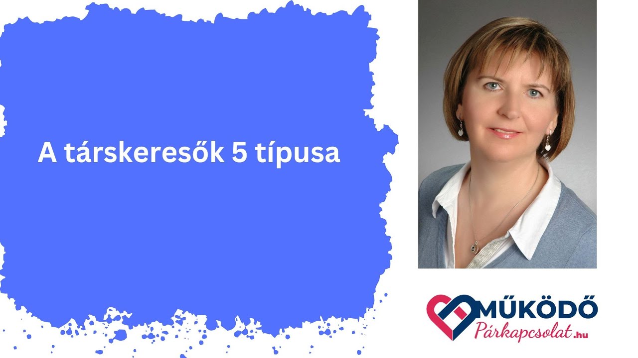A társkeresők 5 típusa