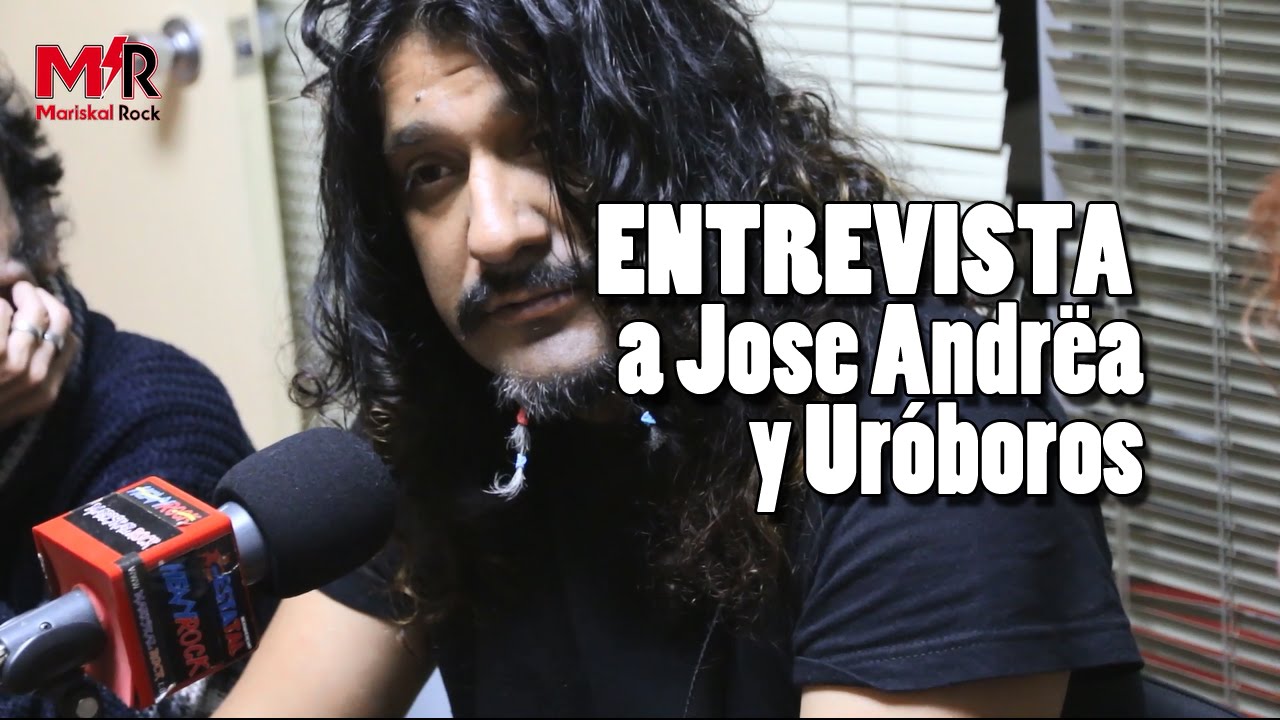 Entrevista a Jose Andrëa, Kiskilla y Peri de José Andrëa y Uróboros