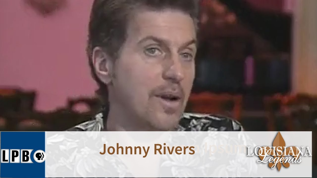 Johnny Rivers | Louisiana Legends