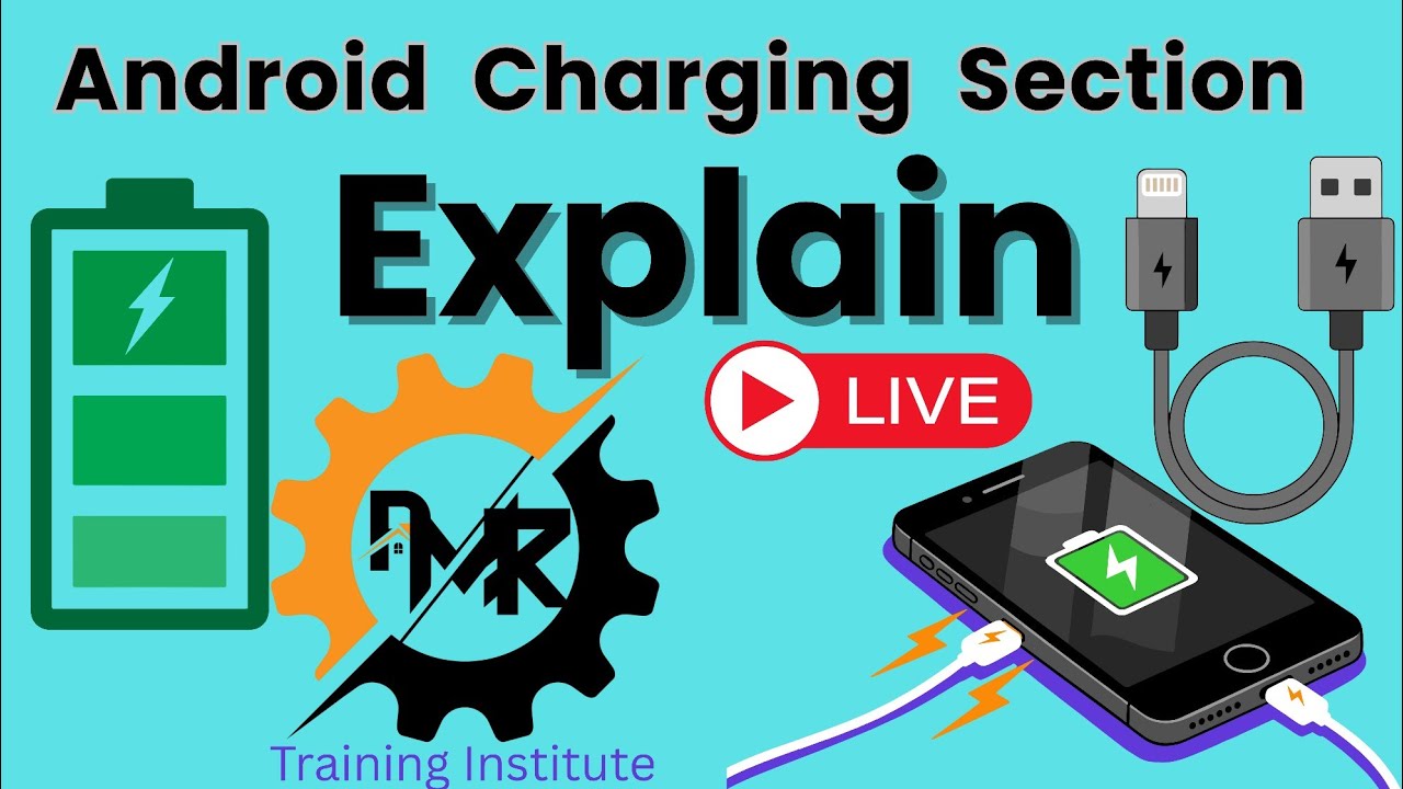 Android  Charging  Section  Part1,#pmrtraininginstitute #CallForTraining9926693049