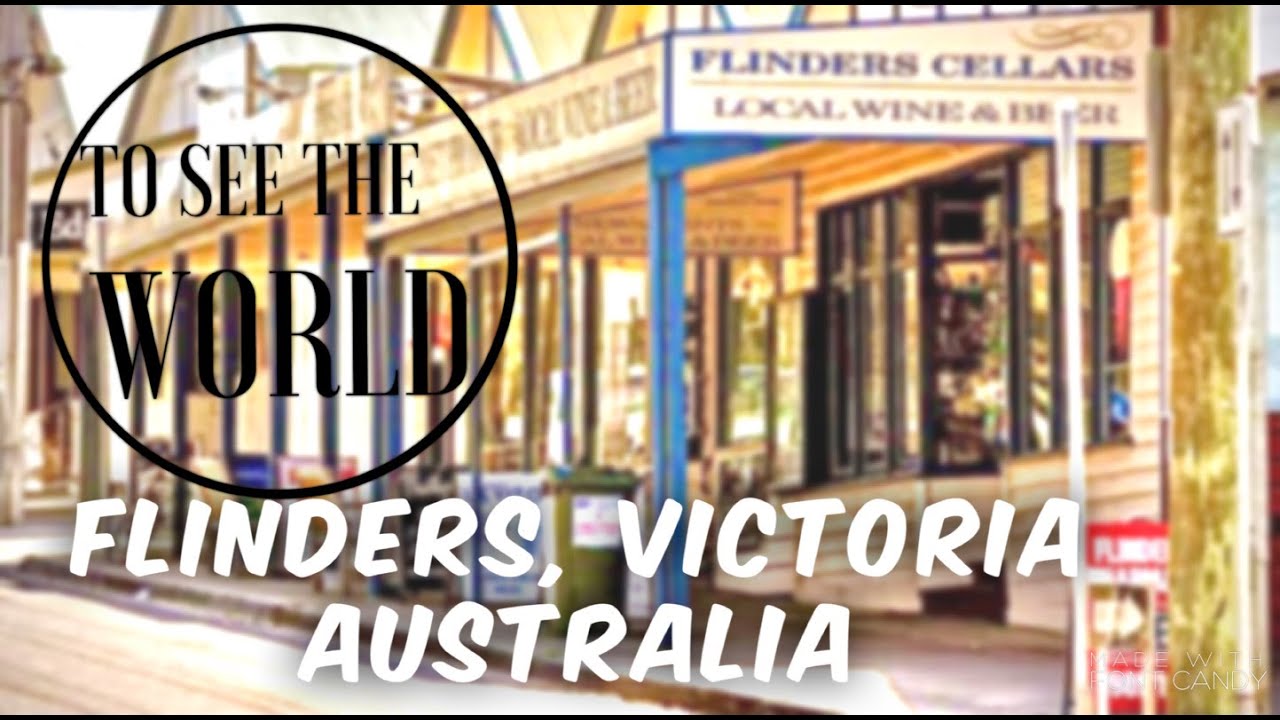 4K - Virtual Tour of Flinders town centre and beach Victoria - Australia - 3/11/2020