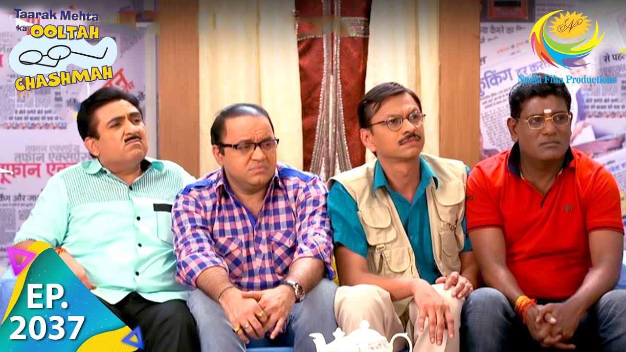 Taarak Mehta Ka Ooltah Chashmah - Episode 2037 - Full Episode