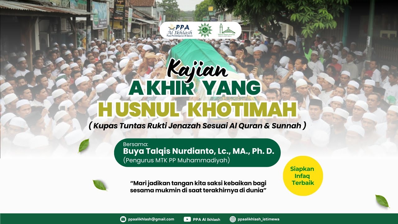 Kajian Rukti Jenazah - Akhir Yang Husnul Khotimah