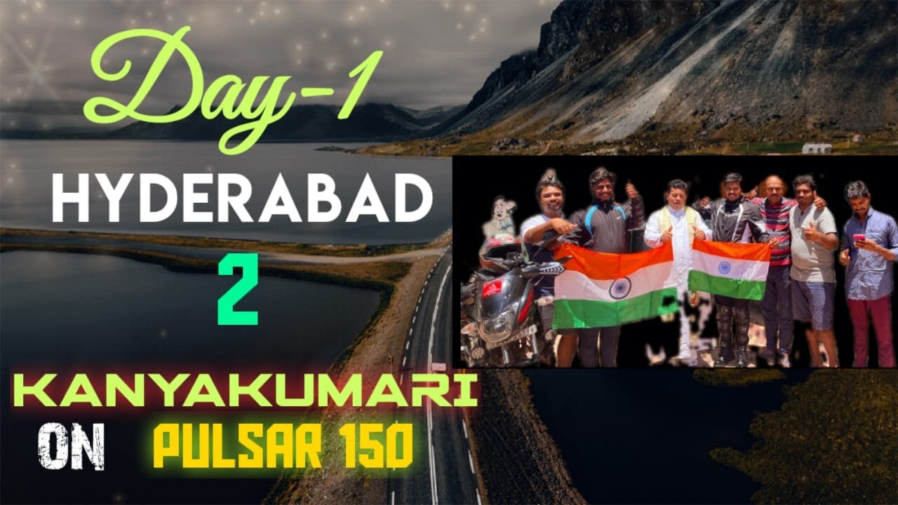 Hyderabad to Kanyakumari on Pulsar 150 || Day-1|| @ridewithvj || @BajajPulsarOfficial || @BajajAutoLtd_