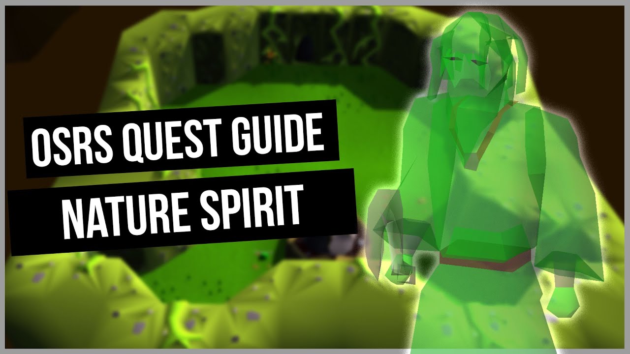 OSRS: Nature Spirit Quest Guide - Ironman Friendly - Old School RuneScape RuneLite HD