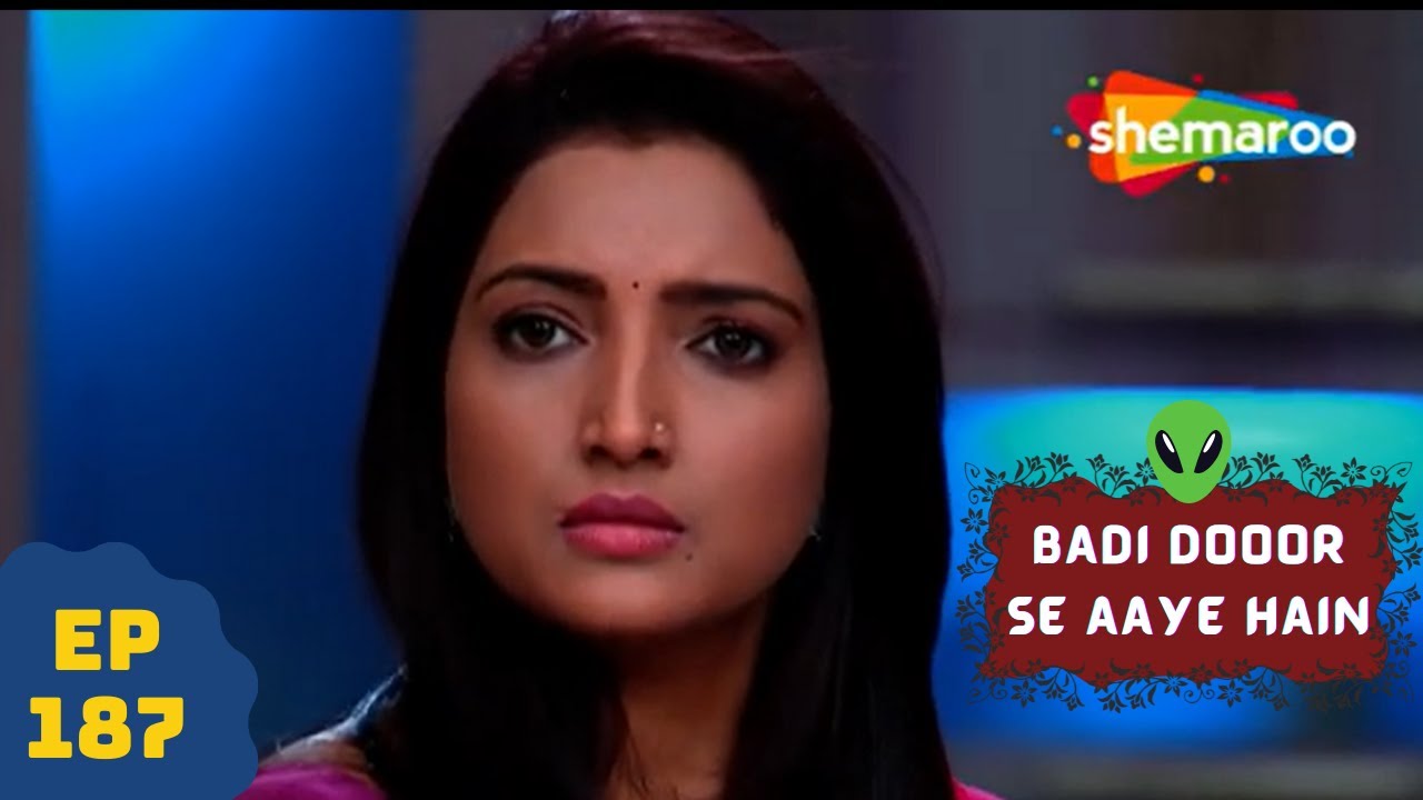 बड़ी दूर से आये है - 5 एलियंस की कहानी | Comedy. Drama Series | Badi Door Se Aaye Hain - Episode 187