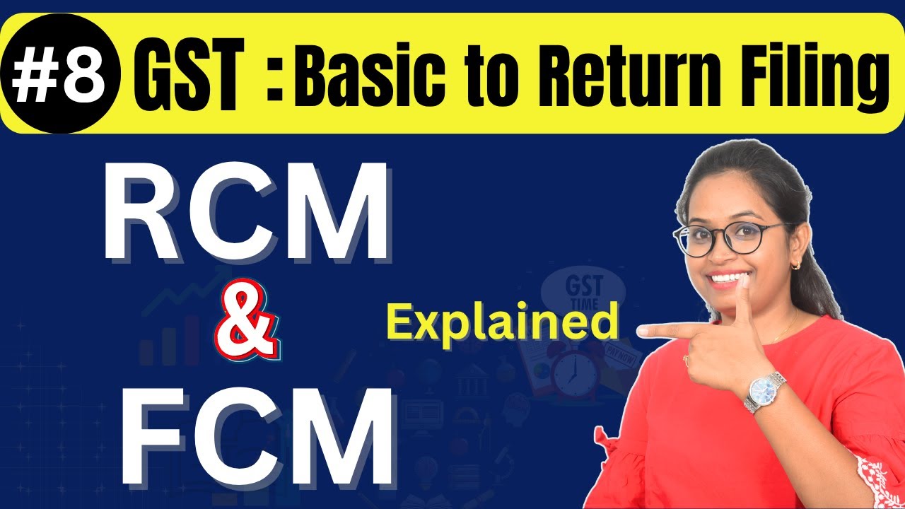 #8 RCM & FCM in GST | Reverse Charge vs Forward Charge Explained| Free GST Course with Tally Prime