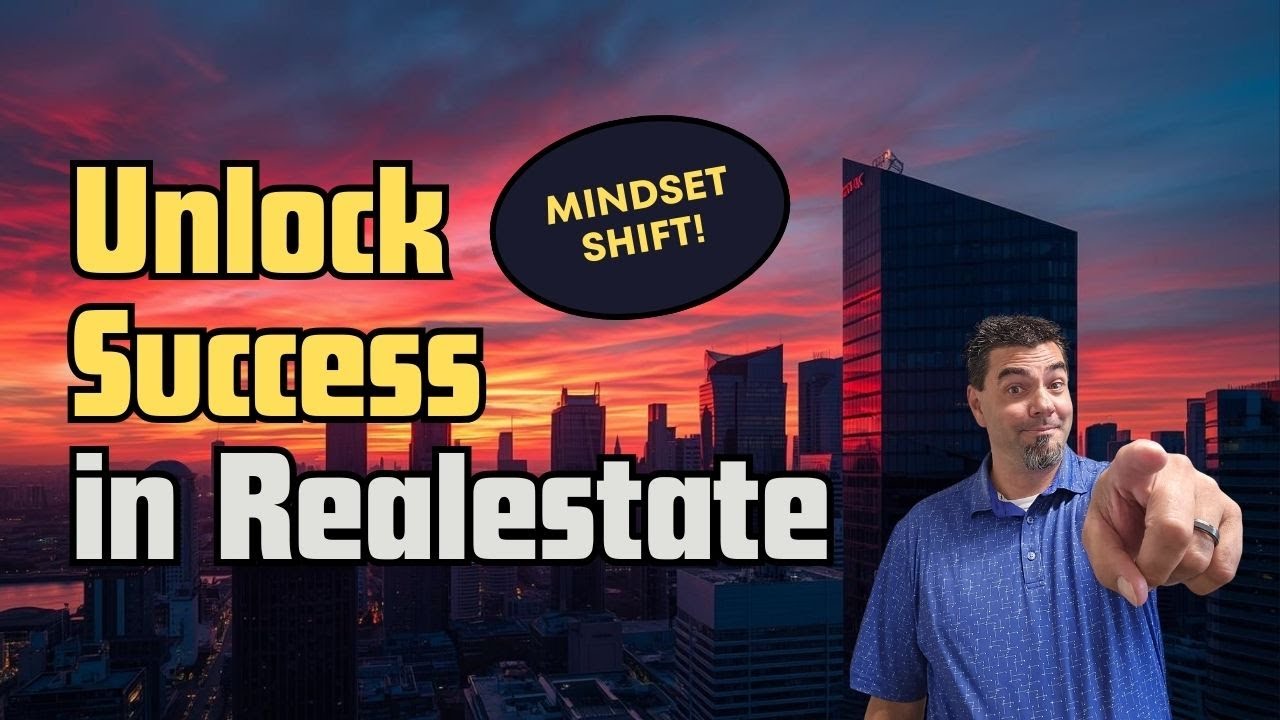 This One Mindset Changed My Real Estate & Business Success