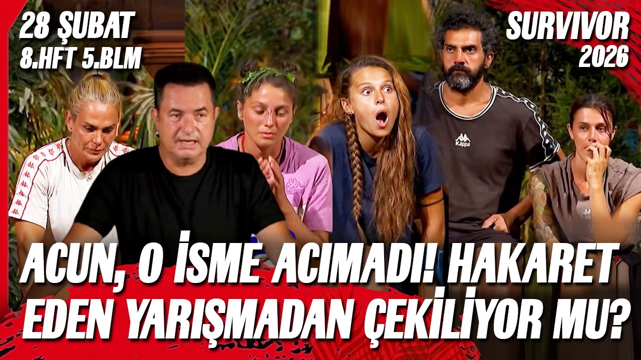TV8 CANLI YAYIN SURVIVOR 2026 ACUN'A HAKARET DİSKALİFİYE İFŞA KONSEY ŞOK 28 ŞUBAT 8. HAFTA 5. BÖLÜM