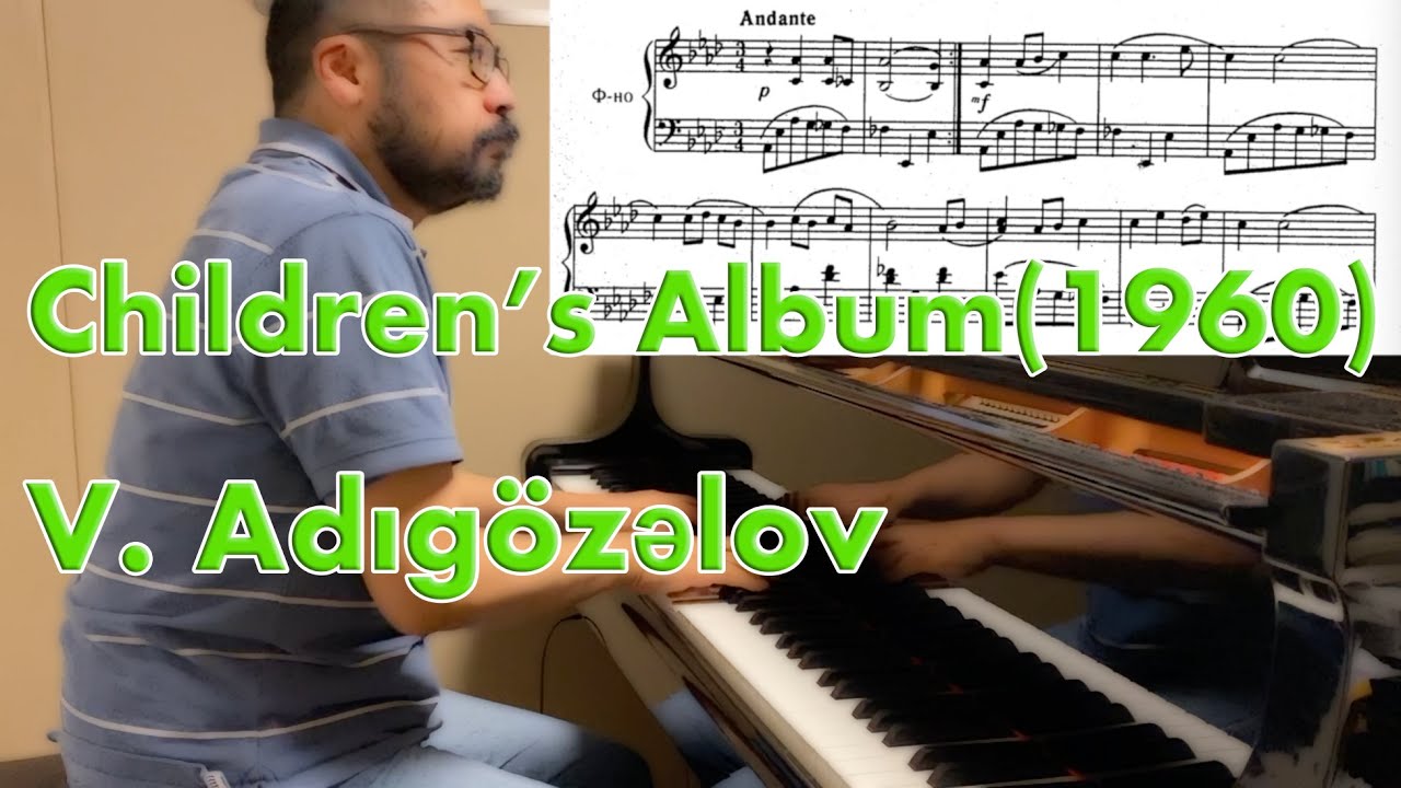 Vasif Adıgözəlov, Uşaq pyesləri (Children's Album) (1960)