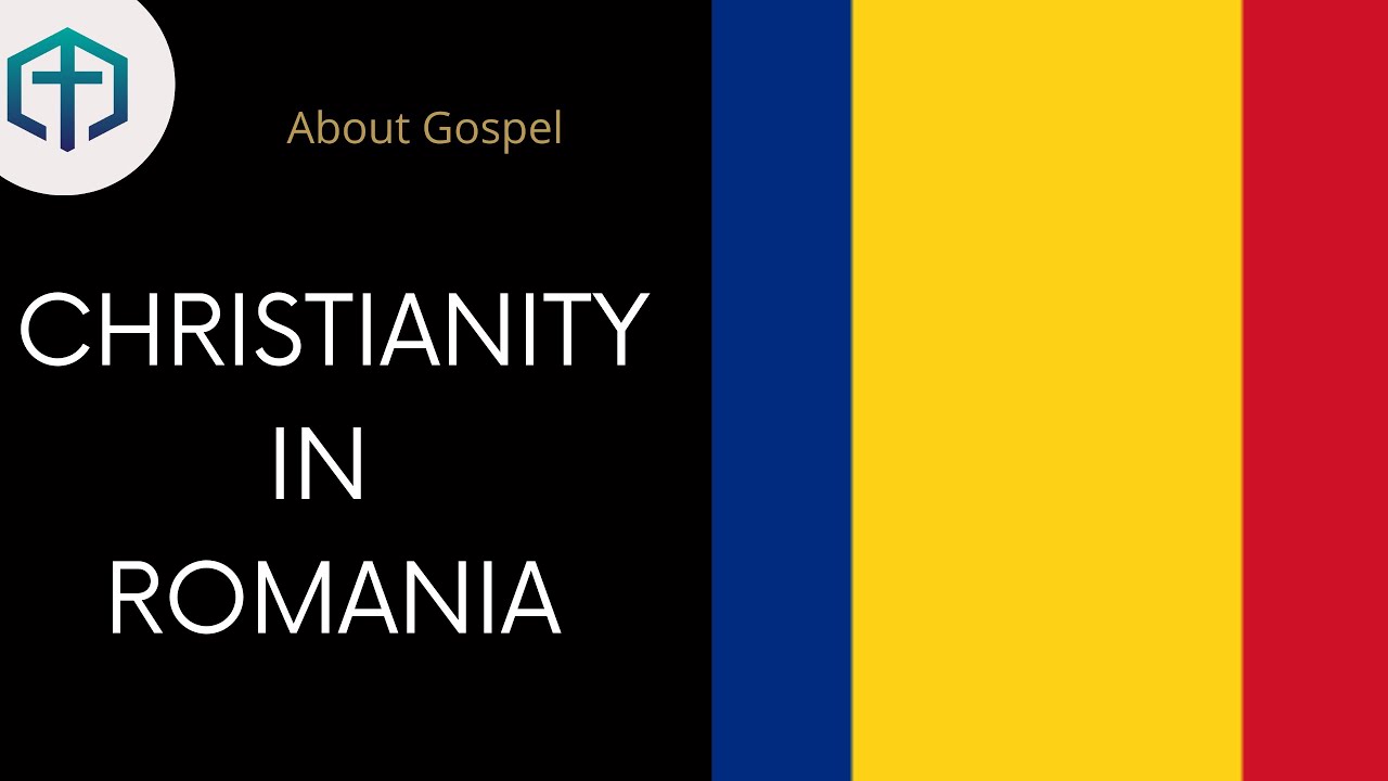 Romania | Gospel in Romania | Christianity in Romania | About Gospel