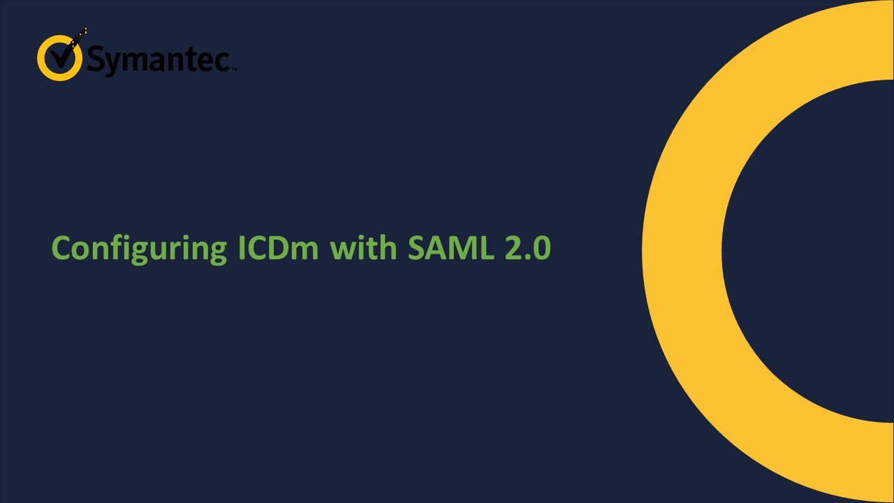 Configuring ICDm with SAML 2.0