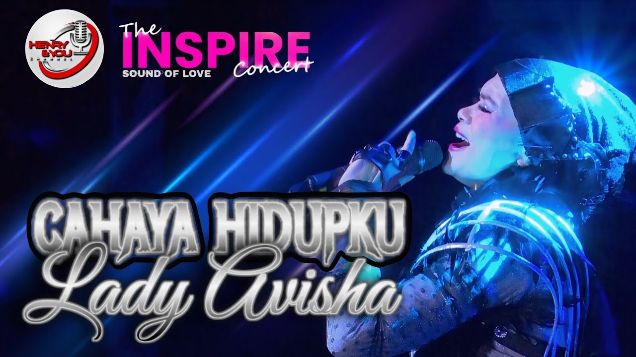 LADY AVISHA : CAHAYA HIDUPKU (LIVE)