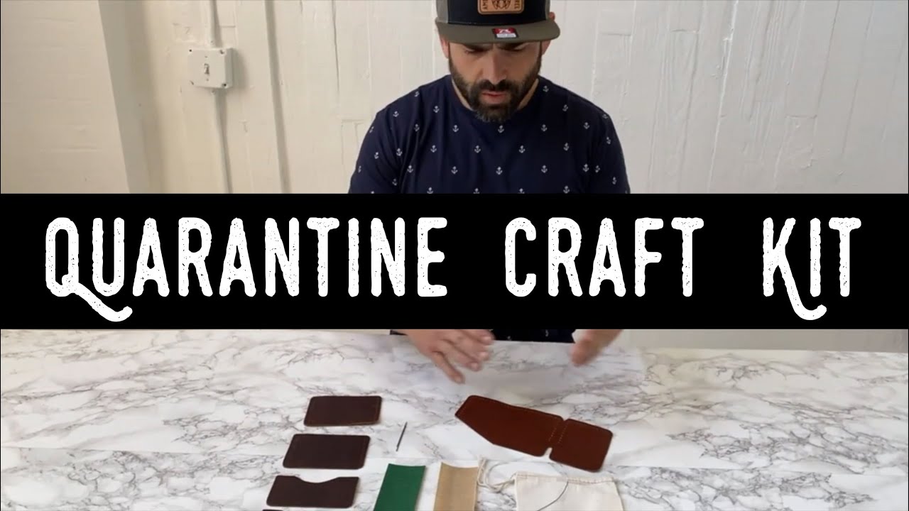 Quarantine Craft Kit - Leather Wallet Tutorial