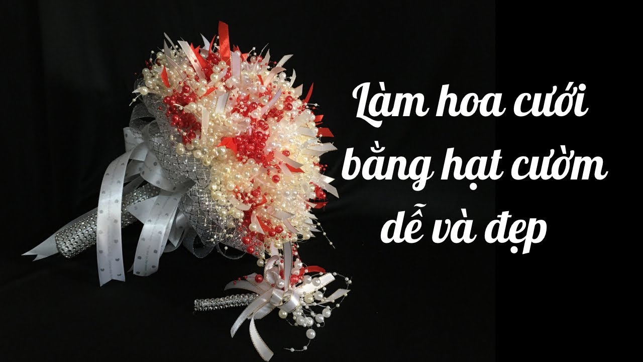 Làm hoa cưới bằng hạt cườm siêu đẹp và dễ