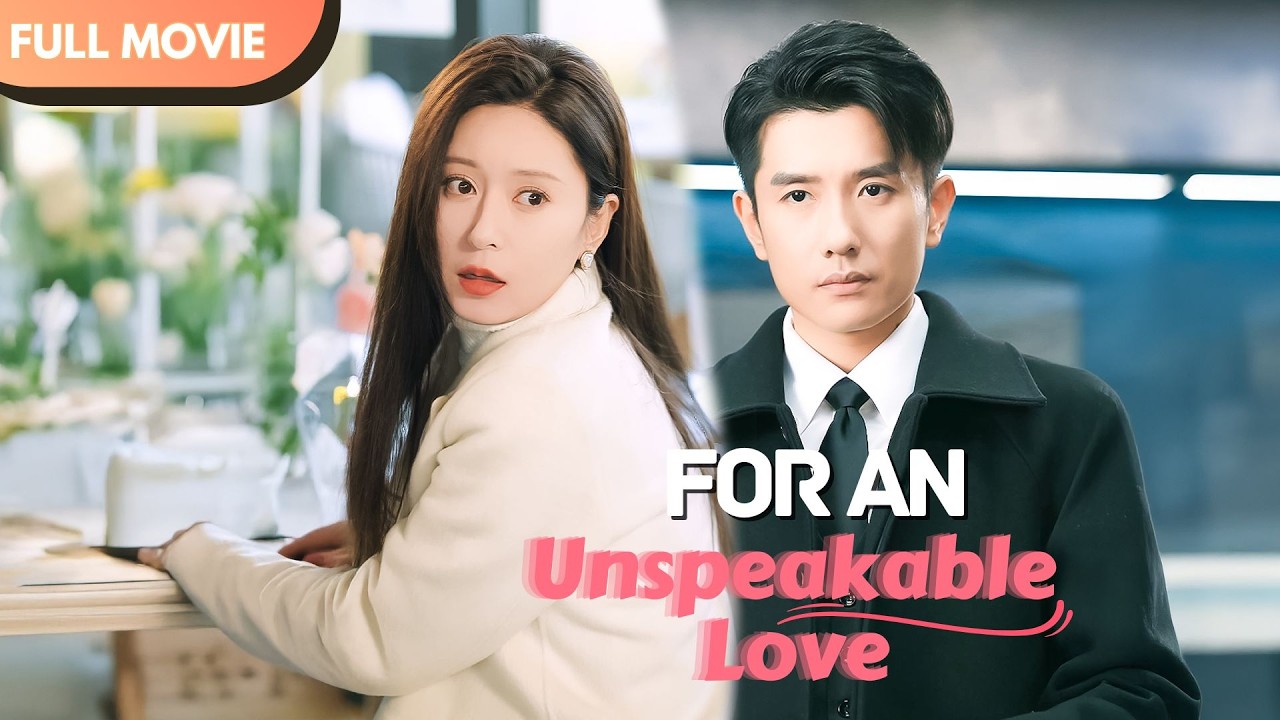 [ENG SUB] For an Unspeakable Love | Full Movie #drama #shortfilm #huangbo #Minidrama